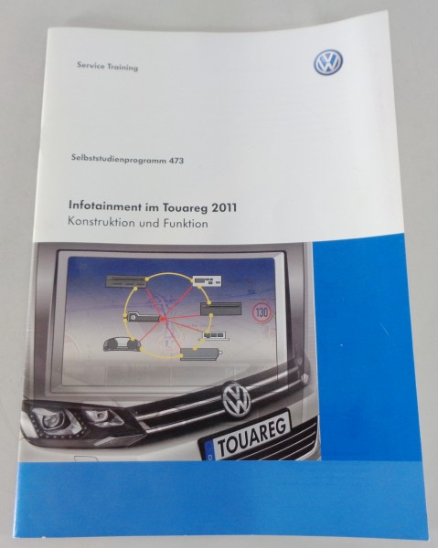 VW Selbststudienprogramm SSP 473 / Service Training Touareg II 7P Infotainment