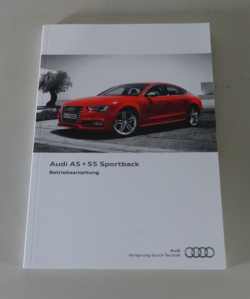 Betriebsanleitung / Handbuch Audi A5 / S5 Sportback Typ 8T Stand 01/2012