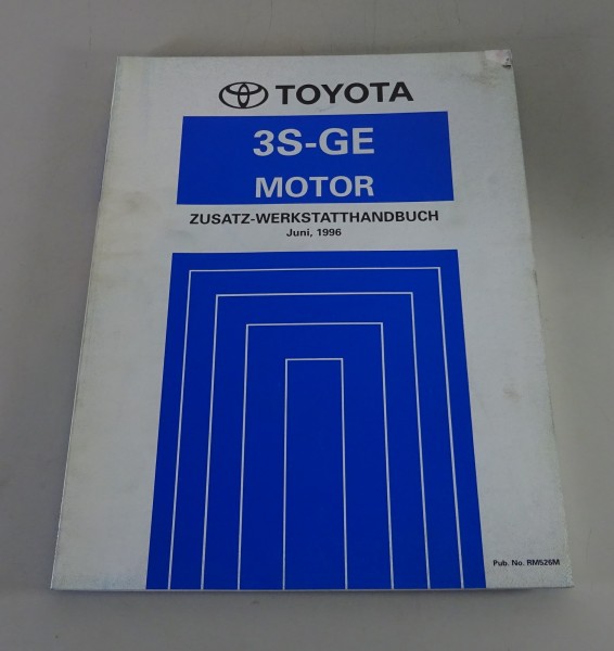 Werkstatthandbuch Toyota Celica / MR 2 Motor 3 S - GE / 3S-GE Stand 06/1996