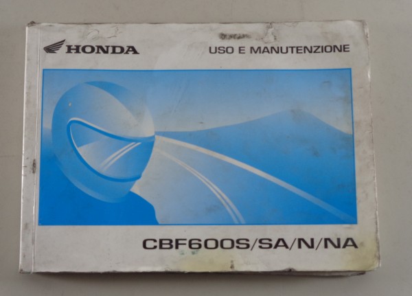 Uso e Manutenzione Honda CBF600S/SA/N/NA from 2004