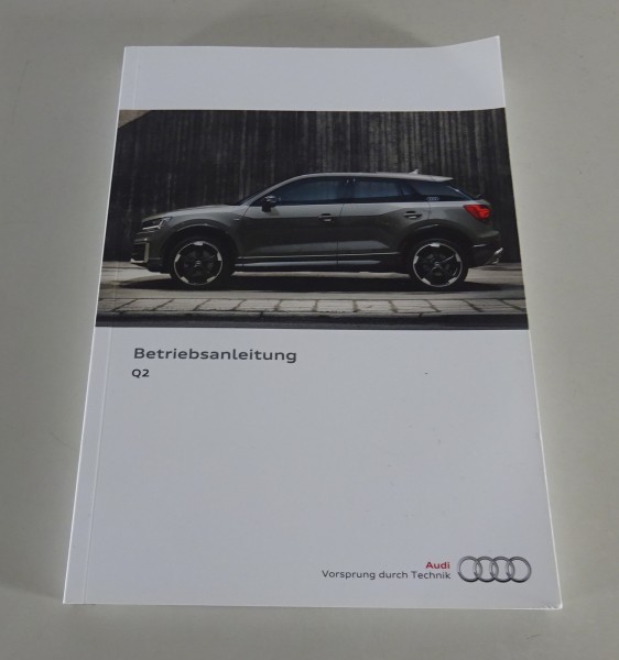 Betriebsanleitung / Handbuch Audi Q2 Typ GA inkl. Quattro Stand 11/2016