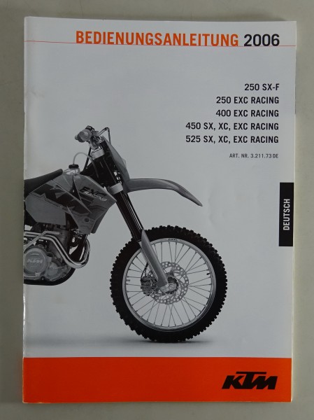 Betriebsanleitung KTM 250 SX-F / 250 EXC Racing / 400 EXC Racing / etc. Mj. 2006