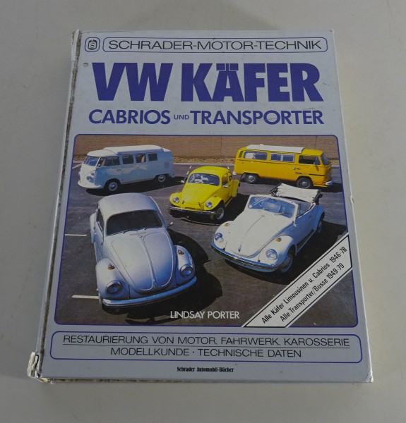 Restaurierungsanleitung VW Käfer / Käfer Cabrio / Transporter Bus T1 T2 T2a T2b