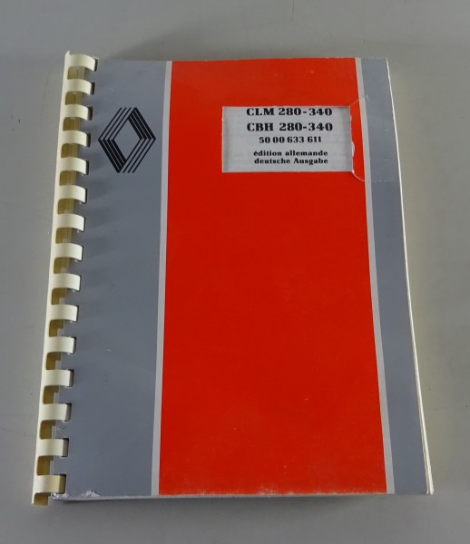 Betriebsanleitung / Handbuch Renault LKW CLM 280-340 / CBH 280-340 Stand 09/1988