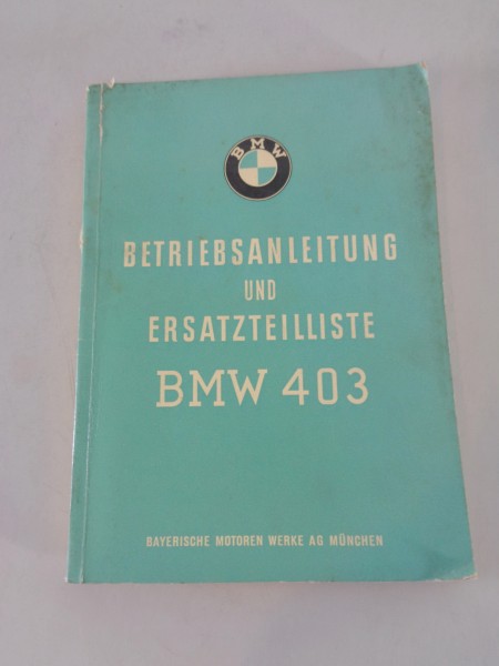 Betriebsanleitung und Ersatzteilliste BMW 403 Industrie Motor Stand 10/1961