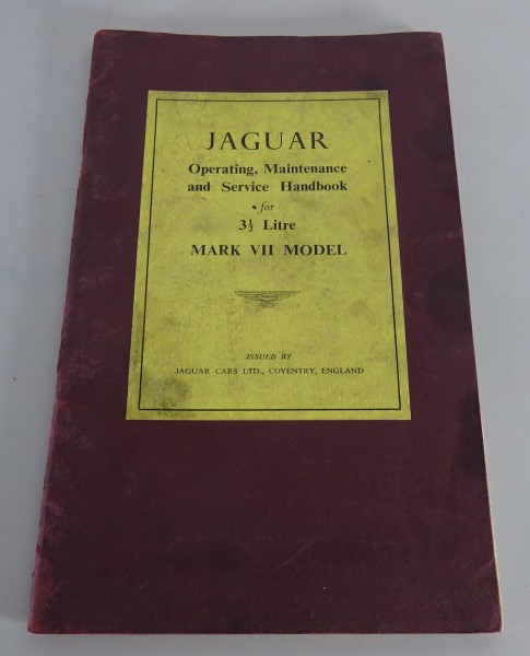 Betriebsanleitung / Owner´s Manual Jaguar 3 1/2 litre Mark VII Stand 05/1953
