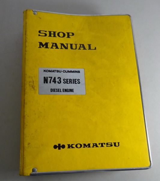 Workshop Manual / Werkstatthandbuch Komatsu Diesel Engine N743 Series Stand 1983