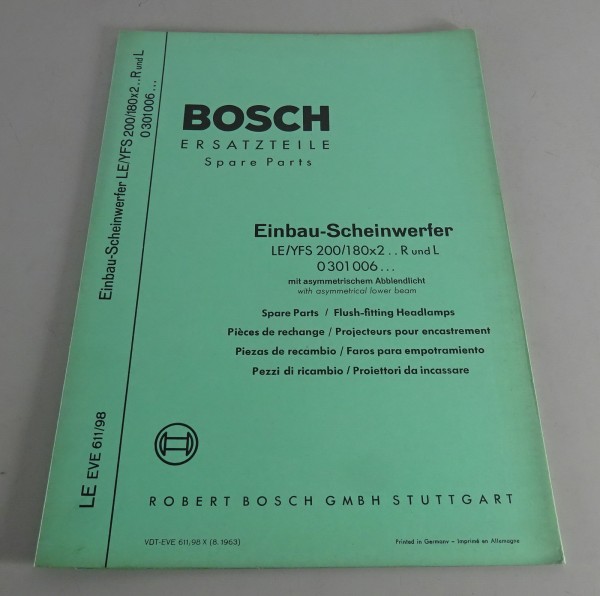 Teilekatalog Bosch Einbau-Scheinwerfer LE/YFS 200/180x2.. R & L Stand 08/1963