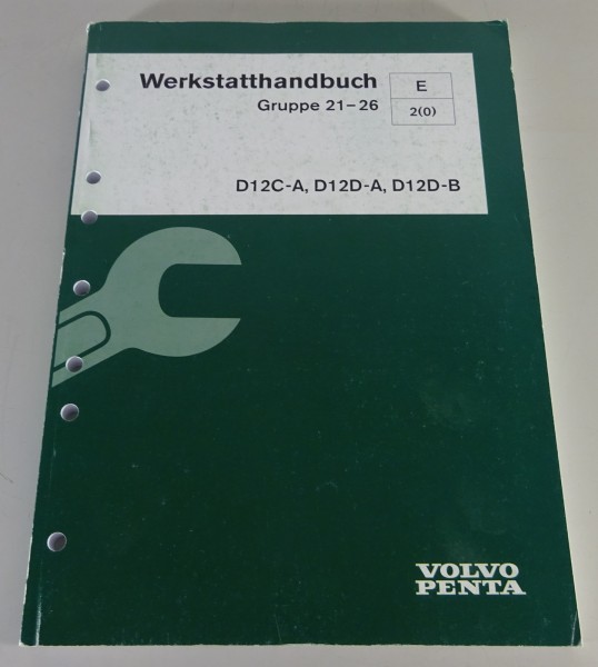 Werkstatthandbuch Volvo Penta Bootsmotor D12C-A / D12D-A / D12D-B Stand 04/2003