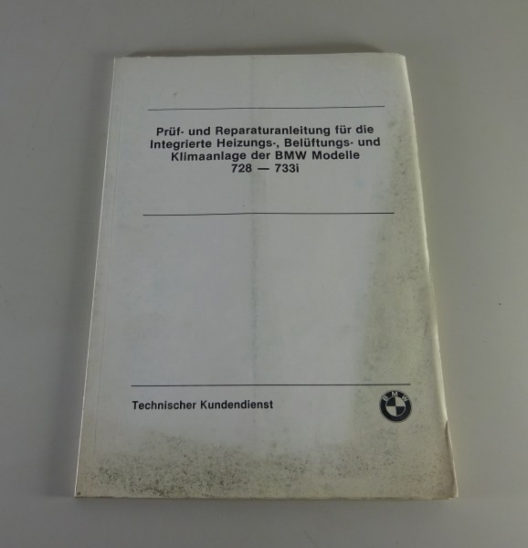 Prüf- / Reparaturanleitung BMW 7er E23 728 - 733i Heizung & Klimaanlage '06/1978