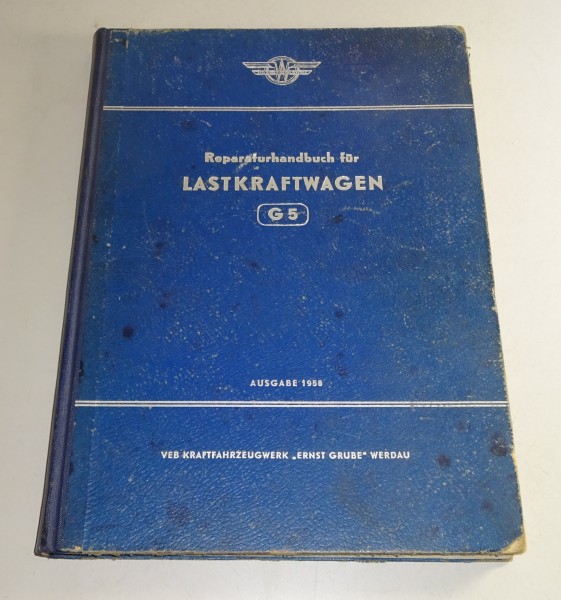 Werkstatthandbuch / Reparaturhandbuch LKW IFA G5 6x6 Ausgabe 1958