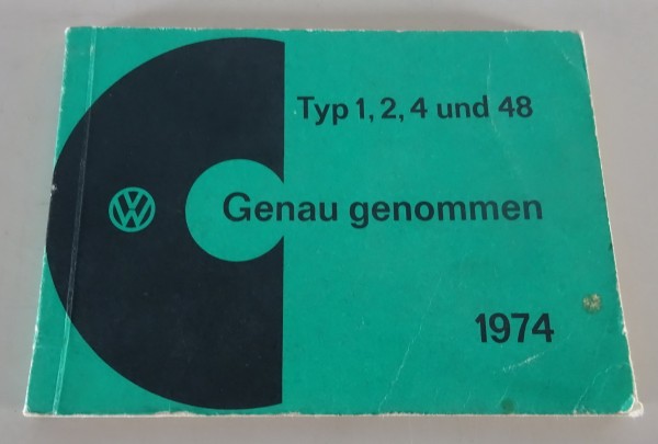 Handbuch Instandhaltung VW Käfer, Bus / Transporter T2 / K70 / 412 von 1974