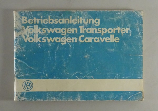 Betriebsanleitung VW T3 Transporter / Bus / Caravelle luftgekühlt von 02/1985