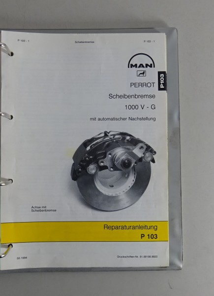 Werkstatthandbuch MAN PERROT Scheibenbremse 1000 V - G Stand 02/1994