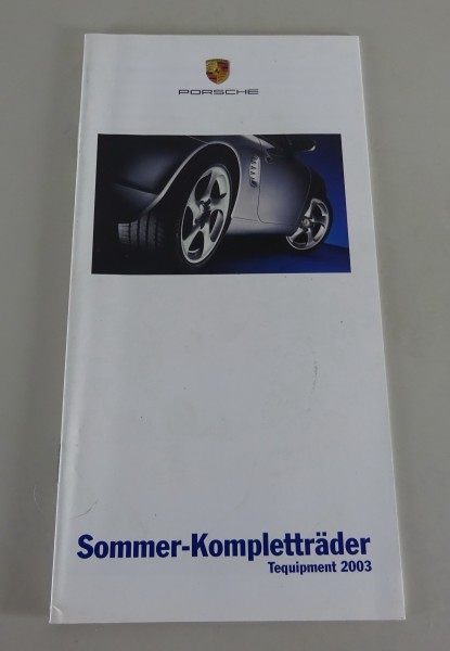 Zubehörprospekt Sommer-Kompletträder Porsche 911 / Boxster / Cayenne Mj. 2003