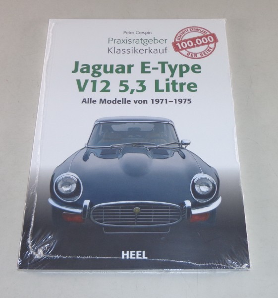 Praxisratgeber Klassikerkauf Jaguar E-Type V12, 5,3 Litre alle Modelle 1971-1975