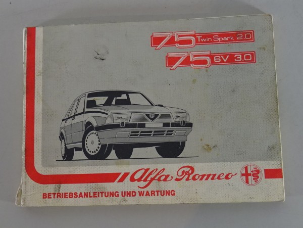 Betriebsanleitung / Handbuch Alfa Romeo Alfa 75 Twin Spark 2.0 / 6V 3.0 Bj. 1987