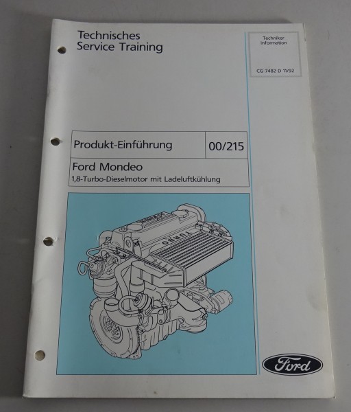 Technische Information Training Einführung Ford Mondeo 1,8 l Turbo Diesel Motor