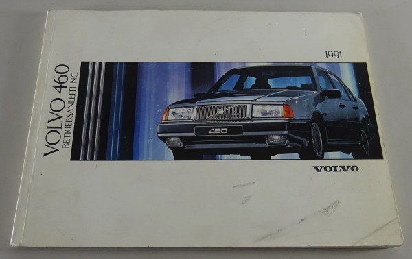 Betriebsanleitung / Handbuch Volvo 460 Modelljahr 1991 Stand 08/1990