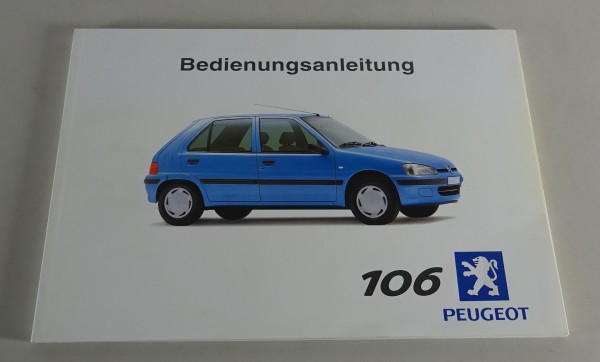 Betriebsanleitung / Handbuch Peugeot 106 Stand 08/1999