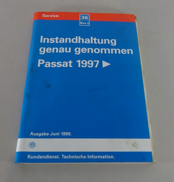 Werkstatthandbuch Instandhaltung genau genommen VW Passat B5 Typ 3B Stand 06/99