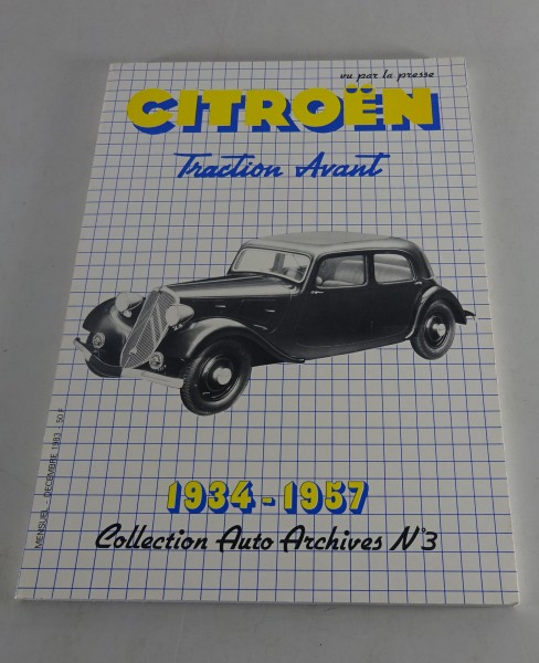 Bildband Presseberichte / Werbung Citroen 7 / 11 / 15 CV Traction Avant 1934-57