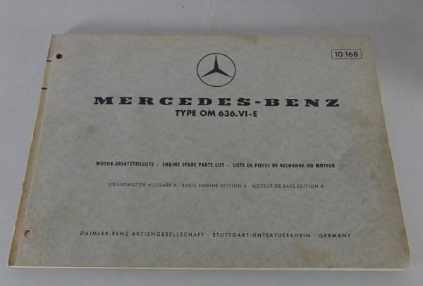 Teilekatalog Mercedes Benz Diesel Motor OM 636 VI-E Stand 05/1969