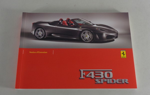 Betriebsanleitung / Handbuch Ferrari F430 Spider mit 490 PS franz. von 03/2005