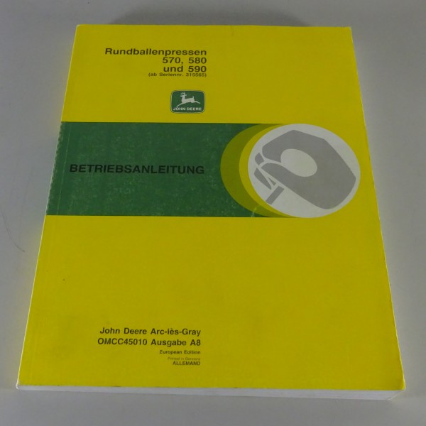 Betriebsanleitung / Handbuch John Deere Rundballenpresse 570 / 580 / 590