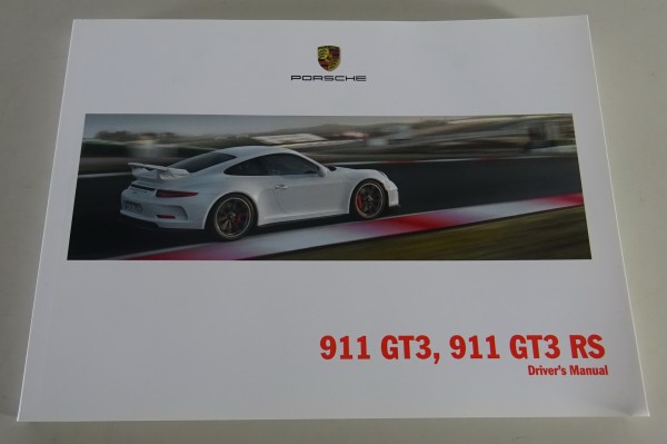 Owner´s Manual / Handbook Porsche 911 GT3 & 911 GT3 RS Typ 991 from 01/2015 My16