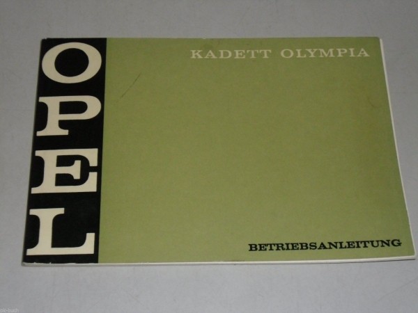 Betriebsanleitung Handbuch Opel Kadett B Olympia, Stand 04/1970