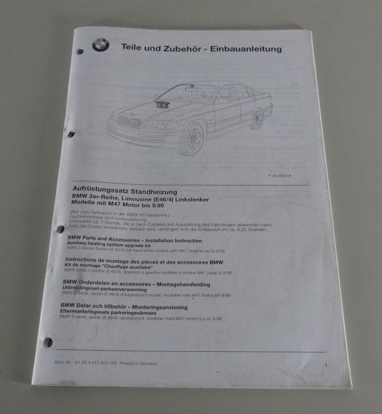 Einbauanleitung BMW Aufrüstungssatz Standheizung für E46 mit M47 Motor  '01/2000