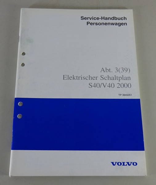 Werkstatthandbuch / Elektrische Schaltpläne Volvo S40 / V40 Stand 2000