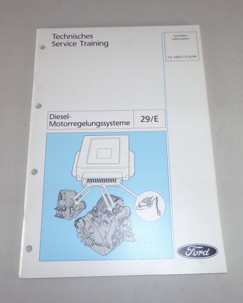 Werkstatthandbuch Technische Info Ford Diesel Motor Motorregelungssystem 03/1994