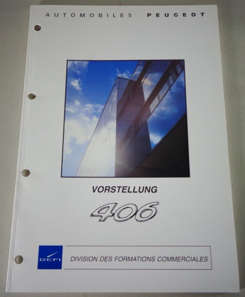 Technische Information Schulungsunterlagen Peugeot Vorstellung 406 Stand 7/1995