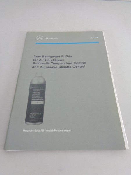 Workshop Manual Mercedes New Refrigerant for air Conditioner from 05/1991