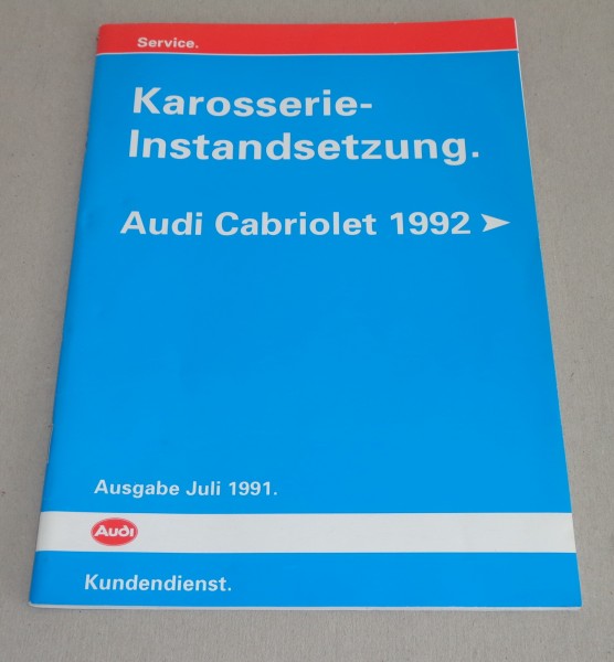 Werkstatthandbuch Audi Karosserie Instandsetzung Cabriolet Cabrio Typ 89 ab 1992