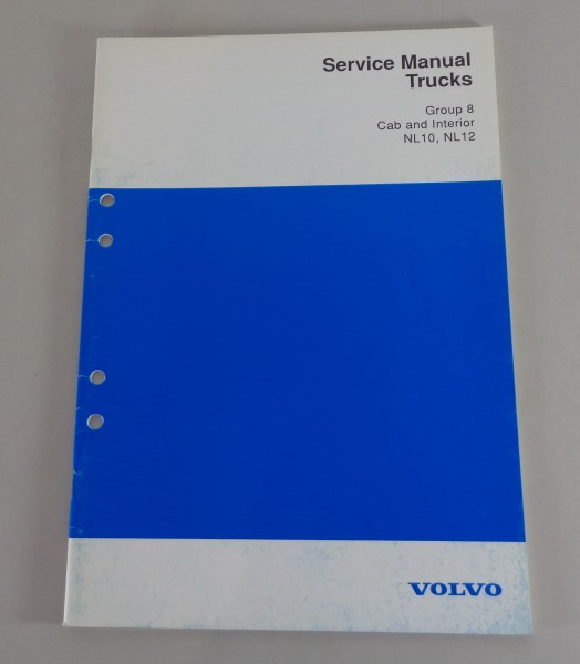 Werkstatthandbuch Volvo LKW NL10 / NL12 Fahrerhaus / Innenausstattung von 1992