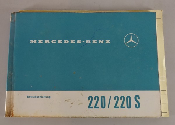 Betriebsanleitung Mercedes W111 Heckflosse 220 b / 220 S Sb Stand 05/1962