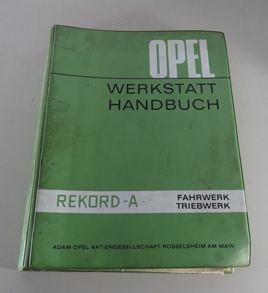 Werkstatthandbuch Opel Rekord A + B Fahrwerk / Triebwerk / Motor, 1963 -1966
