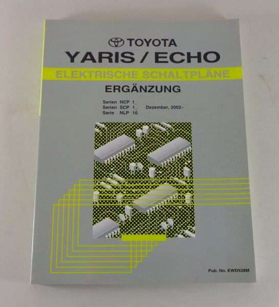 Werkstatthandbuch Elektrik Schaltpläne Toyota Yaris / Echo Stand 12/2002
