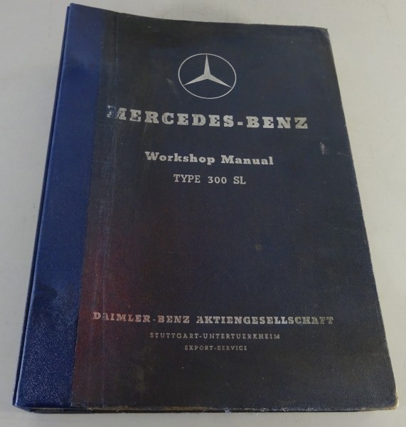 Werkstatthandbuch Workshop Manual Mercedes Benz W 198 Typ 300 SL Gullwing 8/1956