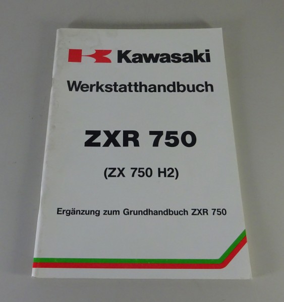 Werkstatthandbuch Nachtrag Kawasaki ZXR 750 / ZX 750 H2