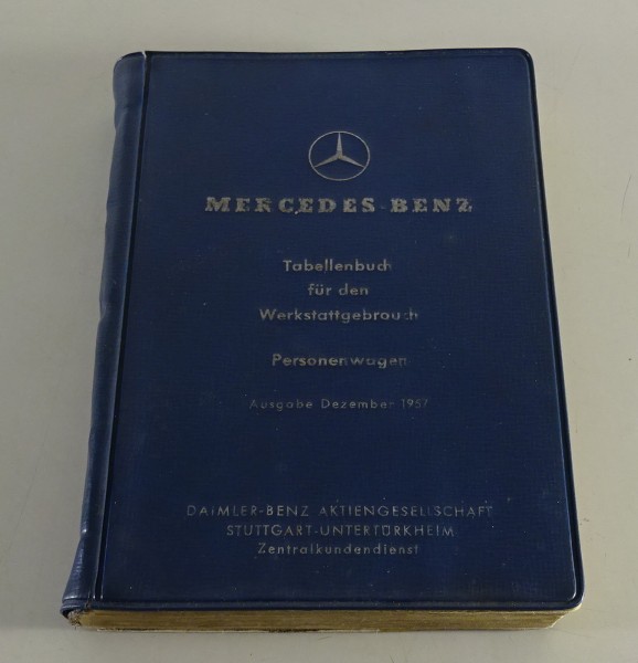 Tabellenbuch Mercedes Benz PKW W186 W188 R121 190 SL, Ponton, 300 SL R198 - 1957