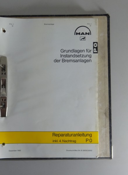 Reparaturanleitung MAN Grundlagen für Instandsetzung der Bremsanlagen Stand 1982