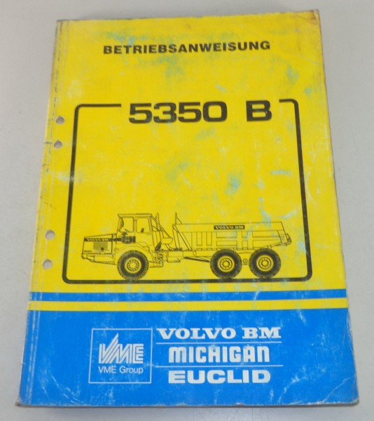 Betriebsanleitung Volvo BM / Euclid Dumper 5350 B Stand 11/1986