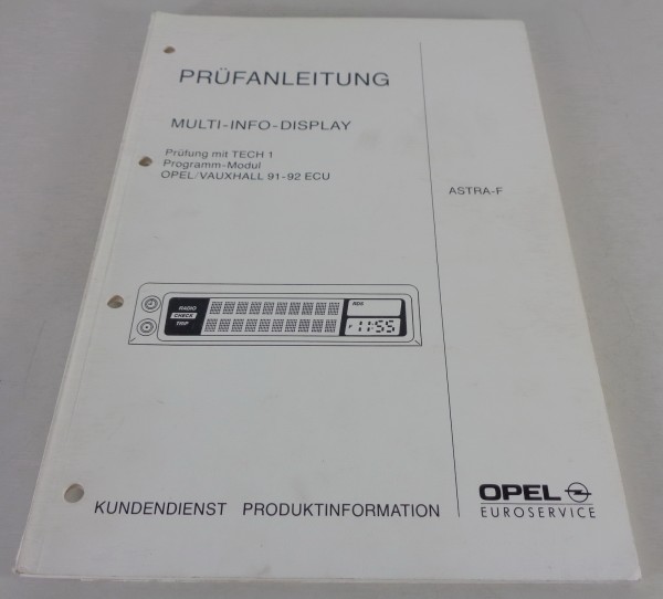 Werkstatthandbuch Prüfanleitung Opel Astra F Display Stand 03/1992