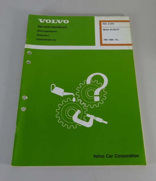 Werkstatthandbuch Volvo 740 / 760 / 780 Motor B 234 F ab Modelljahr 1985