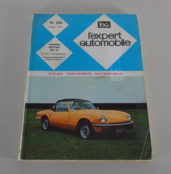 Manuel de réparation l'expert automobile Triumph Spitfire MK IV Édition 03/1973