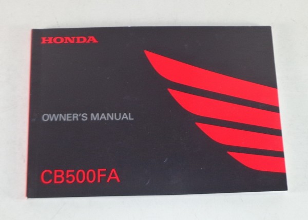 Owner´s Manual / Driver´s Handbook Honda CB 500 FA Stand 10/2016